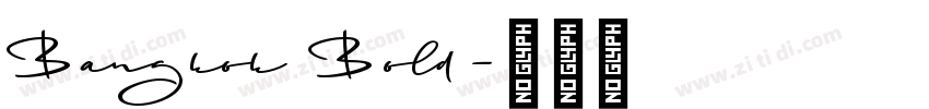 Bangkok Bold字体转换 Bangkok Bold字体转换